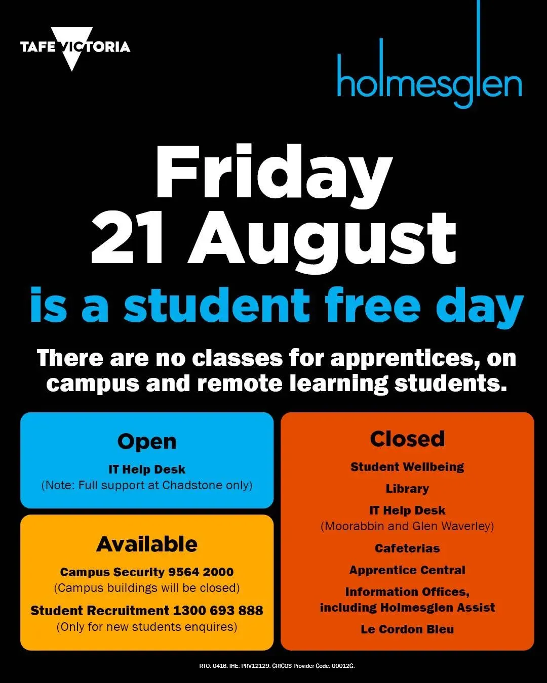 Holmesglen community, tomorrow is a student free day.
Have a great weekend. 📚